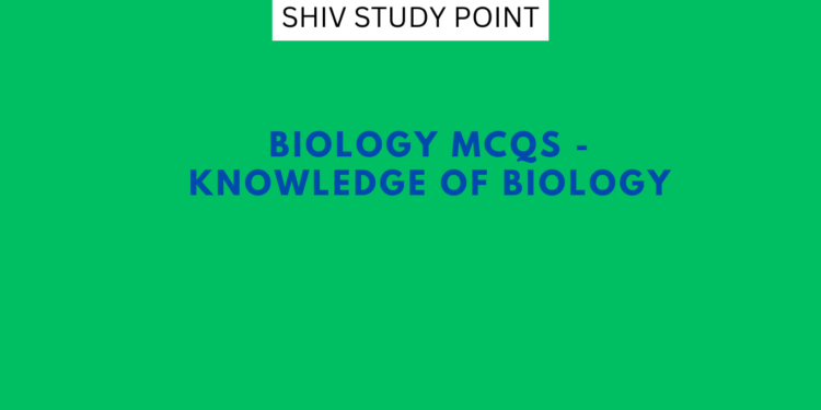 BIOLOGY MCQ-
